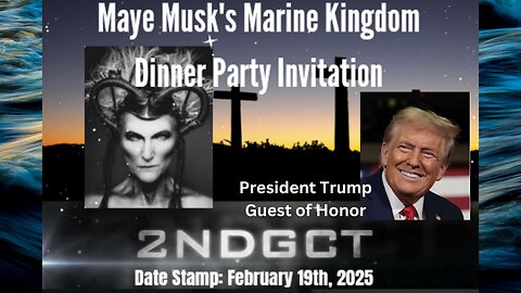 Maye Musk's Marine Kingdom Dinner Party Invitation - President Trump Guest of Honor Christian Dream