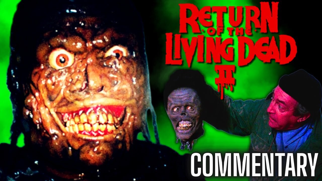Return Of The Living Dead Part II (1988) Commentary