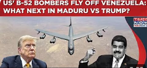 US’ B-52 Bombers Fly Off Venezuela Coast| Big War Hint As Trump Confirms Covert Ops Against Maduro?