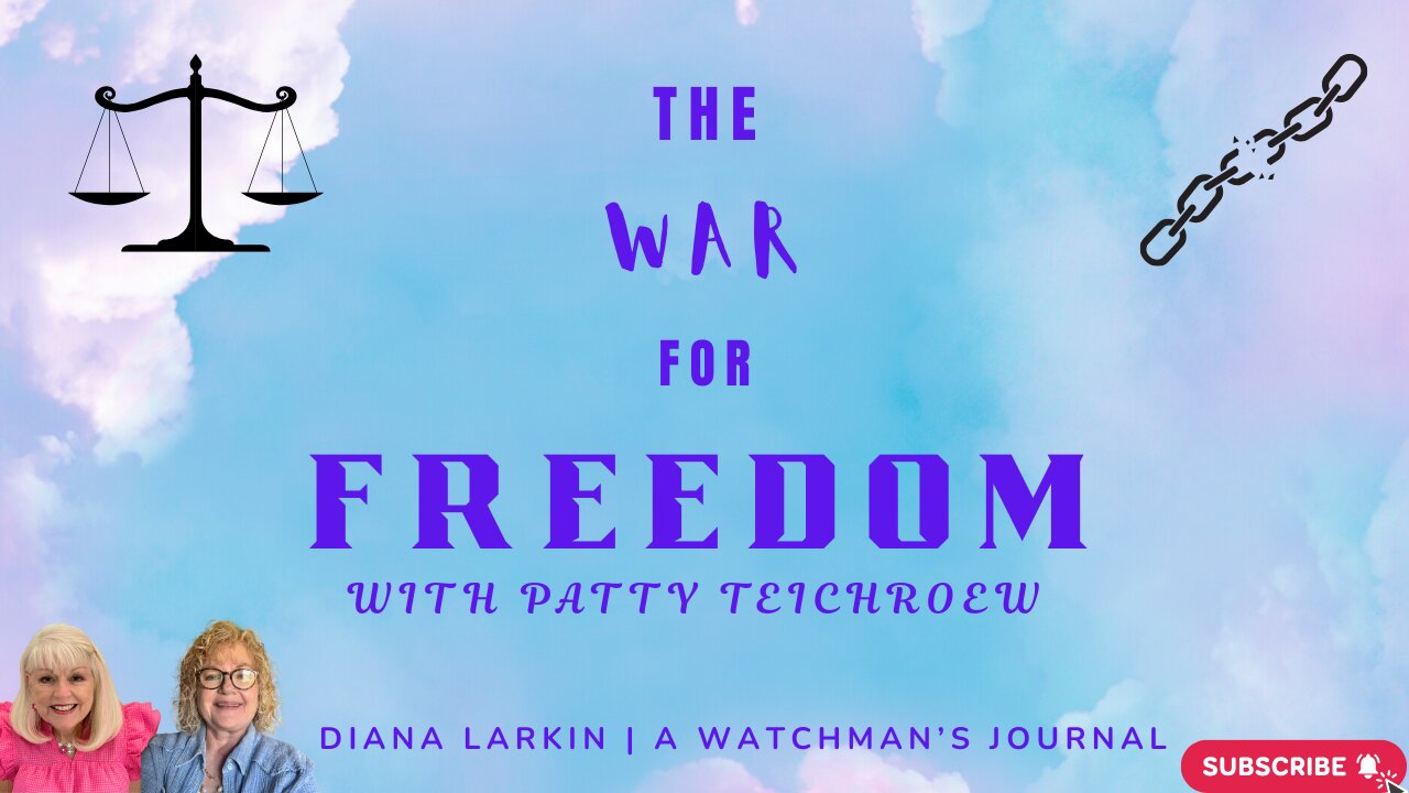 Prophecy: The War for Freedom with Patty Teichroew