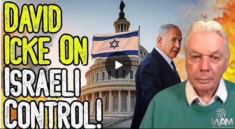 David Icke On Israeli Control