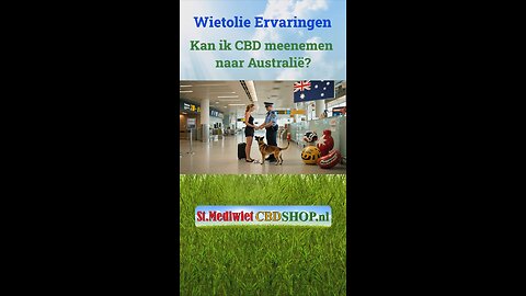 Kan ik CBD meenemen naar Australië?