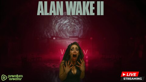 ALAN WAKE 2 Virgin Pt 3 I PREMIUM CREATOR!!