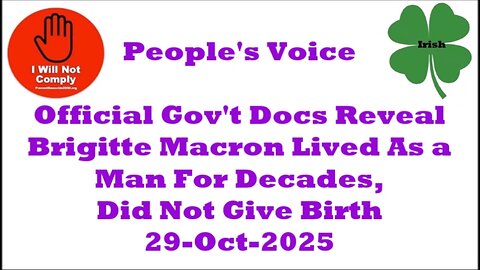 Gov't Docs: Brigitte Macron Lived As a Man, Did Not Give Birth 29-Oct-2025