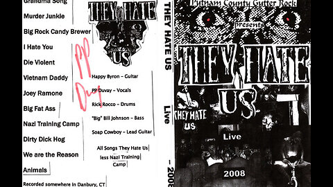 They Hate Us - Live At The Monkey Bar, Danbury, CT (XX-XX-2008)