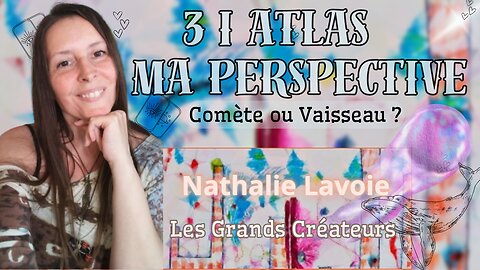 3 I ATLAS Ma Perspective - Vaisseau Consciences Encodage ADN