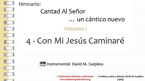 Himnario: Cantad al Señor...un cántico nuevo | Vol. 1 | 04 Con Mi Jesús Caminaré (Instrumental)