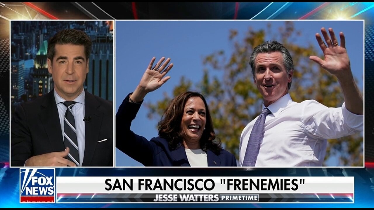 Watters: Harris and Newsom Are Frenemies