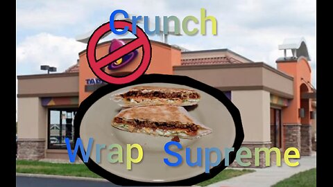 Crunch Wrap Supreme | Bigger & Badder Than 🌮 🔔