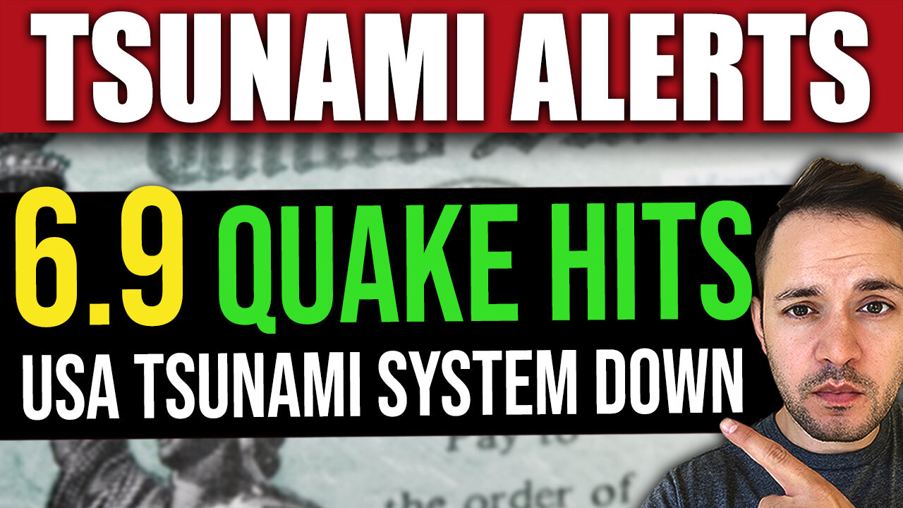 BREAKING: NEW 6.9 Earthquake – Tsunami ALERT Issued