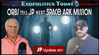 Orbs Tell JP of Next Space Ark Mission, 3iAtlas & Medbeds – JP UPdate 51