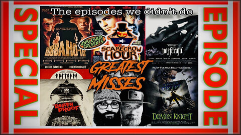 Greatest Misses Episodes We Didn't Do - The Scarecrow Hour