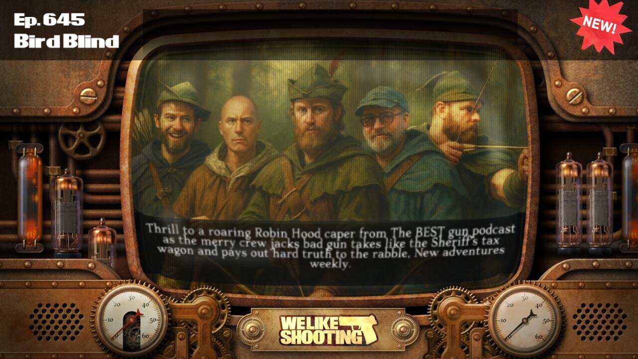 Bird Blind - We Like Shooting 645 (Gun Podcast)