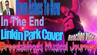 From Ashes To New - In The End (Linkin Park Cover) Breedsbloods Musical Journey