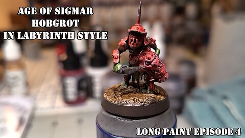 Age of Sigmar Hobgrot - Painted in a The Labyrinth Style - Long Painting Session Episode 4