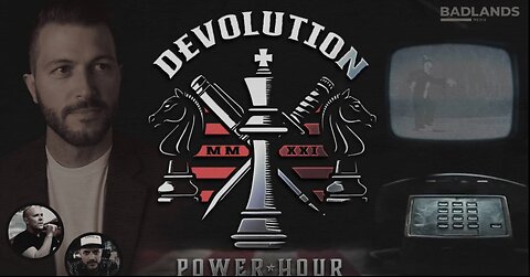 Devolution Power Hour Ep. 329