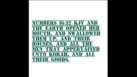 NUMBERS 16:32 KJV