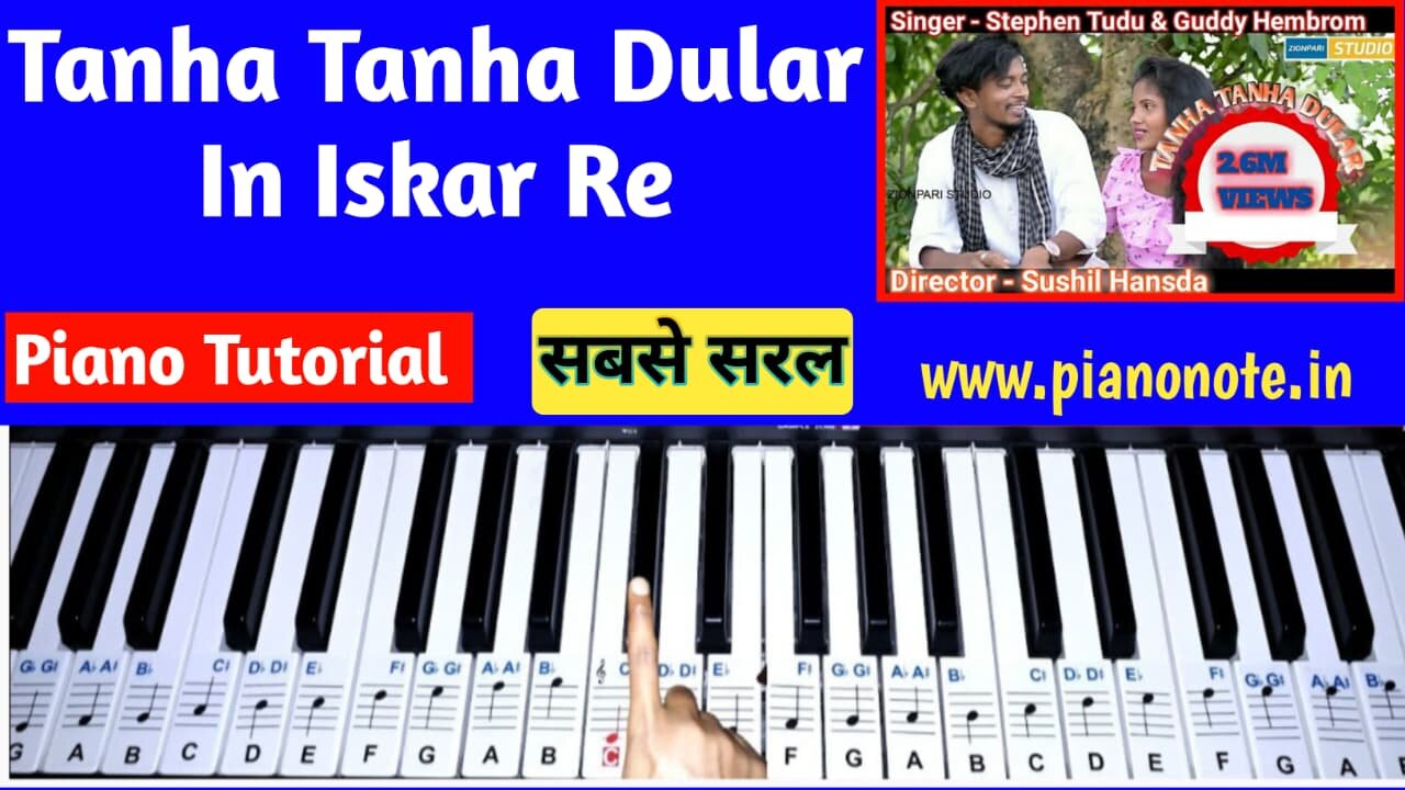 Tanha Tanha Dular In Iskar Re Piano Tutorial
