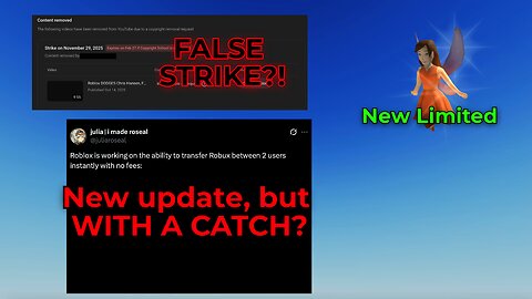 Robux Transfer Update, New Limited & A FALSE COPYRIGHT STRIKE