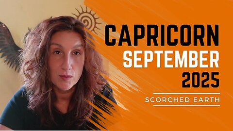 CAPRICORN || SEPTEMBER 2025