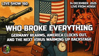 LIVE SHOW 160 — WHO BROKE EVERYTHING