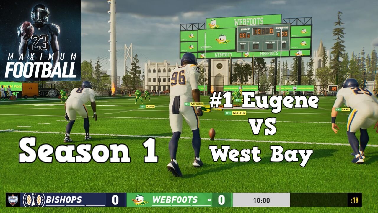 Maximum Football | Dynasty Mode Season 1 | Eugene VS West Bay