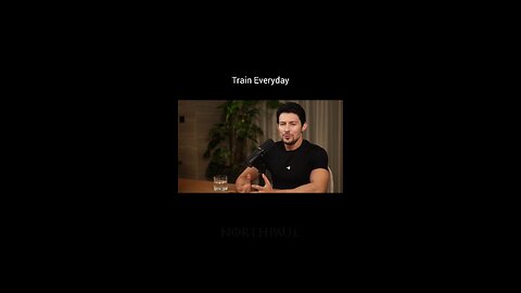 Train Everyday | Northpaul Episode 636