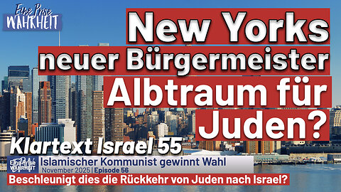New Yorks neuer Bürgermeister: Albtraum für Juden? | Klartext Israel 56