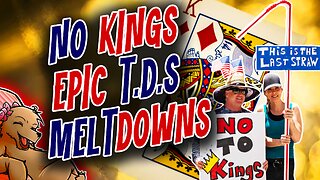 NO KINGS EPIC T.D.S MELTDOWNS!!