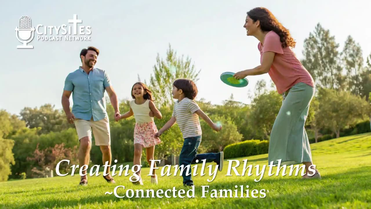 Creating Family Rhythms