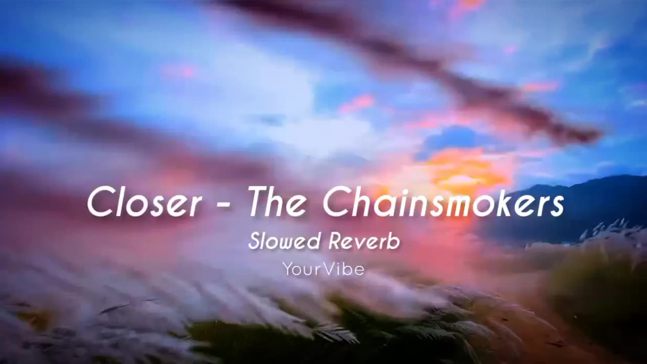The Chainsmokers - Close ( Slowed Reverb ) ft. Halsey