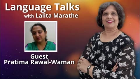 Language Talks - Dr. Pratima Rawal_Waman Interviewed by Lalita Marathe