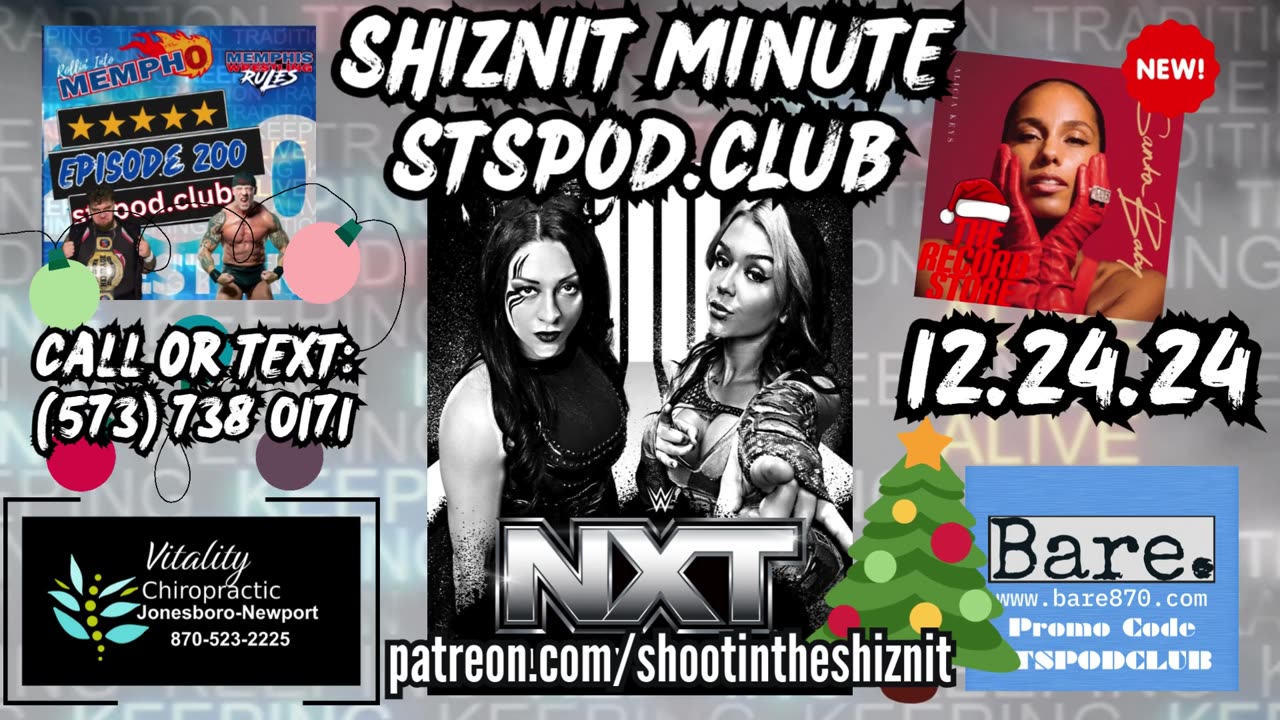 SHIZNIT MINUTE 12.24.24-BT TALKS NXT!!