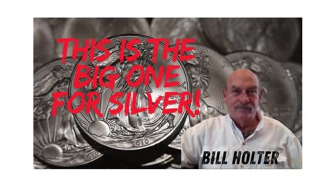 How Much Silver Are You Holding Before It Begins?| BILL HOLTER