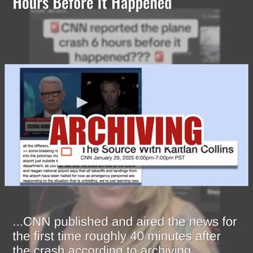 Fact Check: CNN Did NOT Report January 29, 2025, DC Plane Crash Hours Before It Happened
