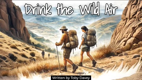 Drink the Wild Air