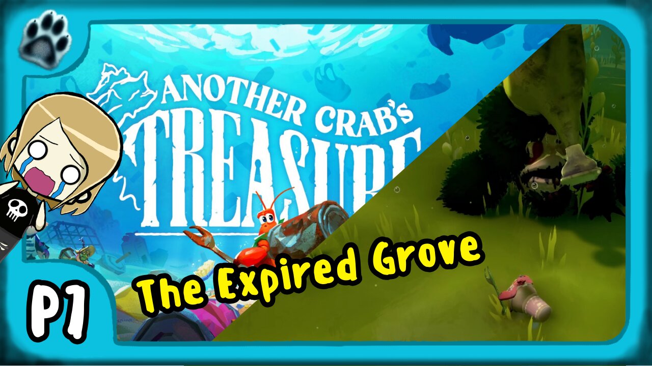 Another Crab's Treasure P7 | The Expired Grove