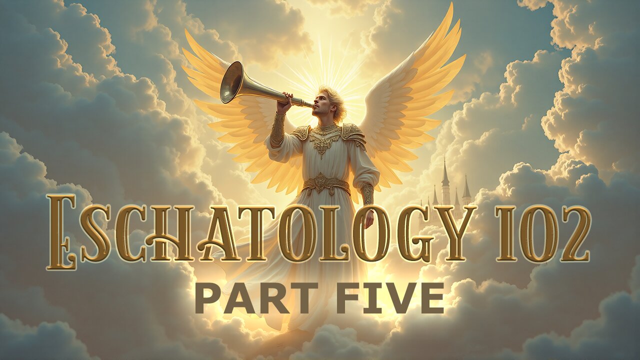 Eschatology 102 - Part Five (DOYC Live 11/15/2025)