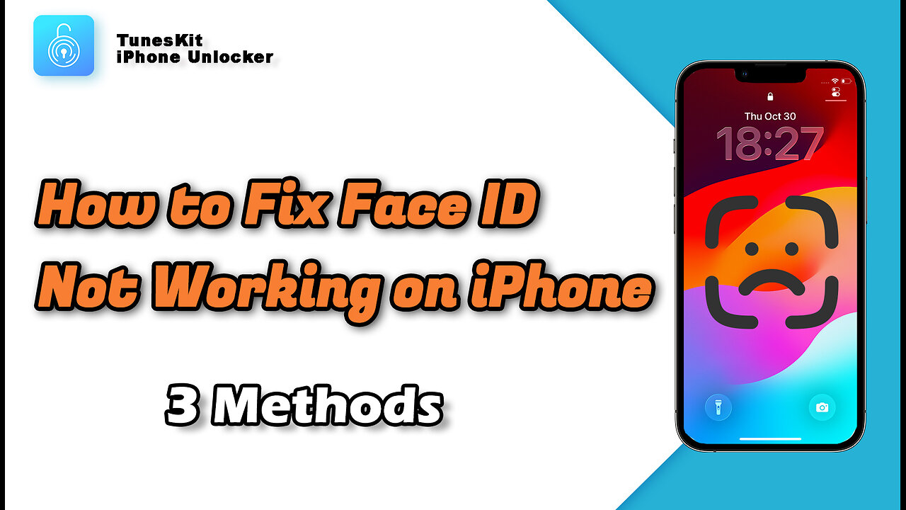 How to Fix Face ID Not Working on iPhone? 3 Effective Ways