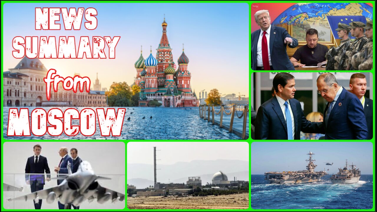 Trump - Ukrainian Offensive. Lavrov-Rubio Talks. Israel's Nuclear Program Infiltrated. Venezuela..