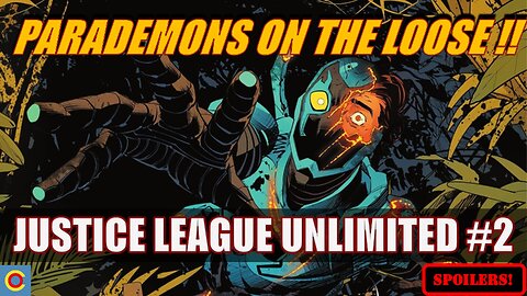 Can Justice League Unlimited #2 Stop A Parademon Invasion?