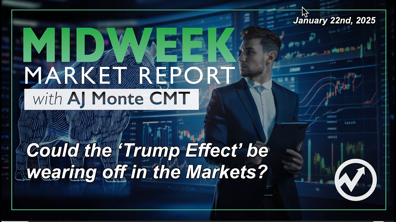 Could the 'Trump Effect' be wearing off on the Markets? - Midweek Market Report with AJ Monte CMT