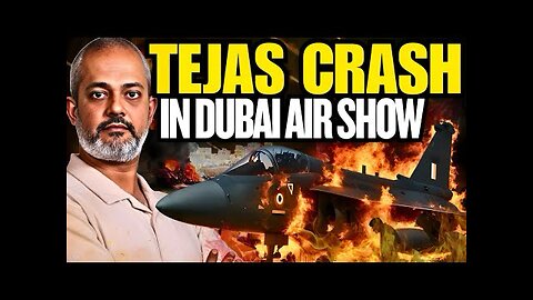 Tejas Crash in Dubai Air Show, Indian Air Force, What Happened I Aadi