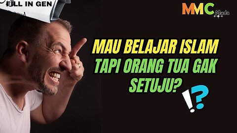 Mau Belajar Islam tapi Orang Tua Gak Setuju? | Fill in Gen