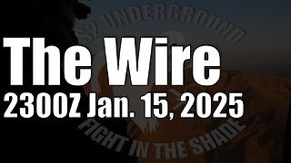 The Wire - January 15, 2025