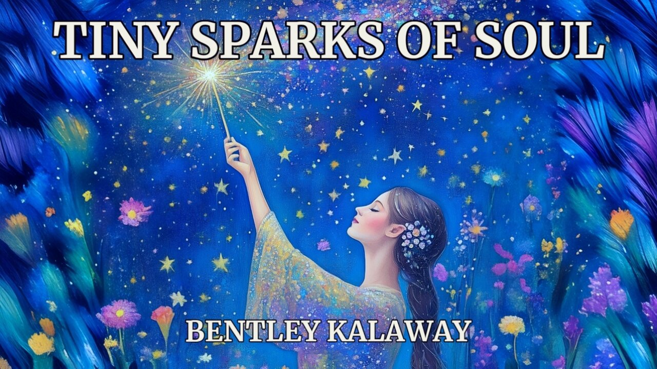 Tiny Sparks of Soul