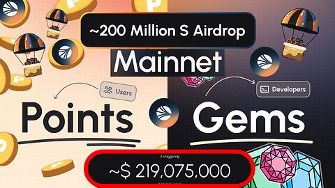 Sonic Labs Mainnet Airdrop with $200 Million worth of S Token || Earn Points or Gems