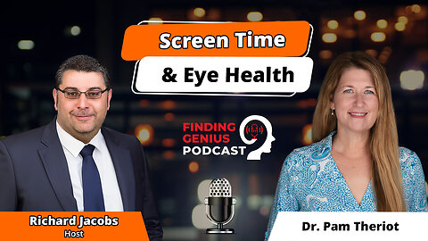 Screen Time & Eye Health: Dr. Pam Theriot On Preventing Digital Eye Strain