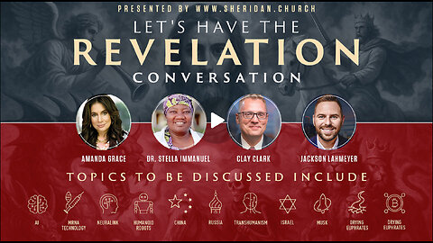 The Book of Revelation Explained By Dr Stella, Amanda Grace, Pst Jackson Lahmeyer, Clay Clark