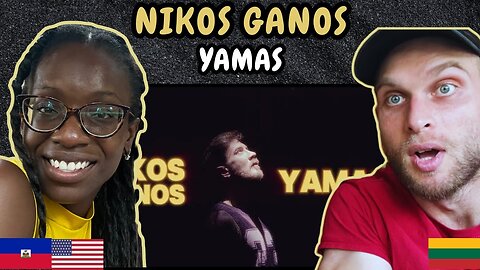 REACTION TO Nikos Ganos - Yamas (Music Video) | FIRST TIME HEARING